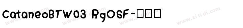 CataneoBTW03 RgOSF字体转换
